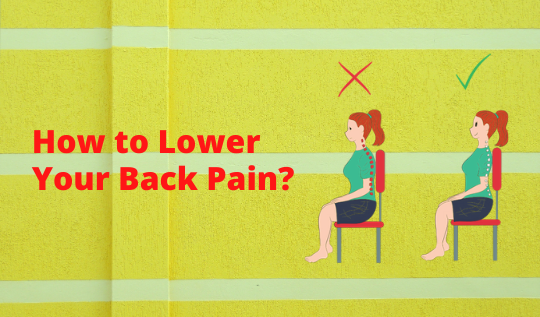 How to Lower Your Back Pain?