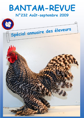 Sommaire : Nouvelles appellations chez les volailles / Liste des races élevées par les adhérents du BCF / Coordonnées des adhérents du BCF /  Petites annonces / Diamètre des bagues et masses des volailles naines