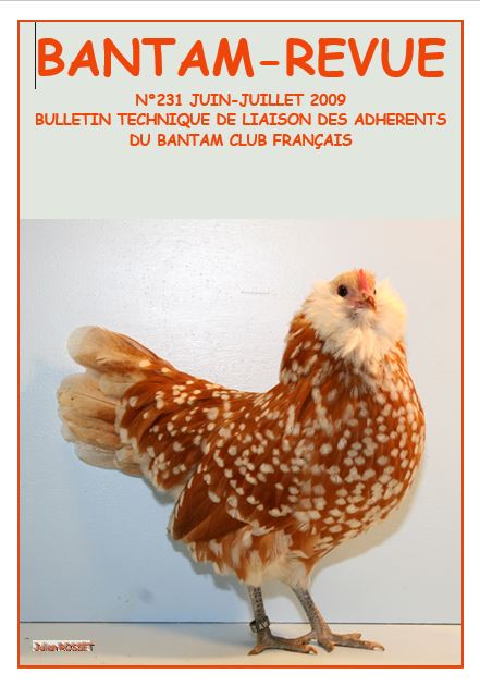 Sommaire : Questions génétiques posées par les adhérents / Sélection du Combattant Indien nain / Dur, dur la sélection / Championnats 2010 : où ? / Ch. et compétitions régionaux 2009 / CR du régional de Quimper / Petites annonces / Bagues et masses