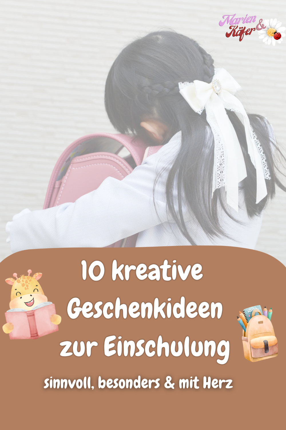 10 kreative Geschenkideen zur Einschulung – sinnvoll, besonders & mit Herz