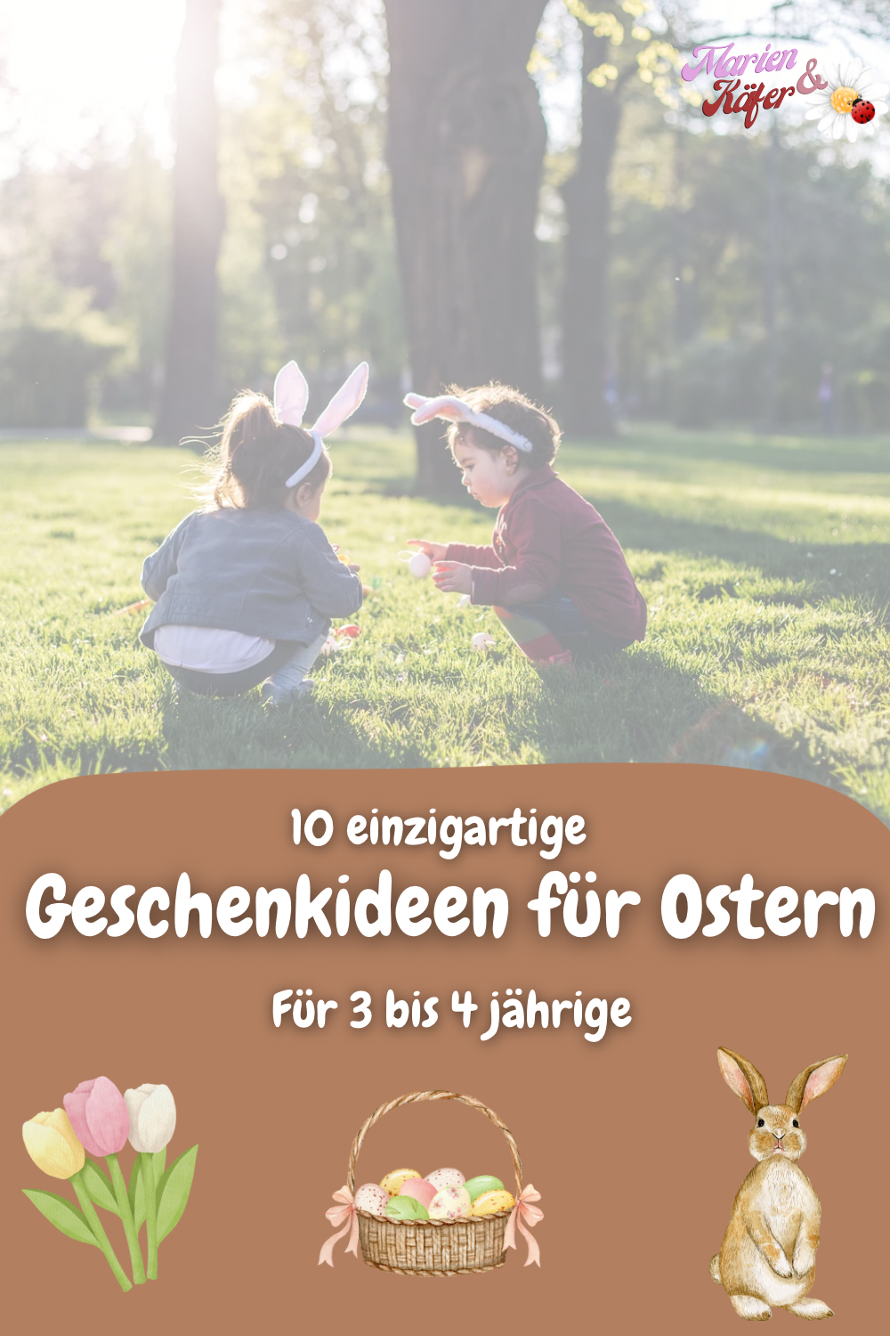 10 einzigartige Geschenkideen für Ostern (3-4 jährige)