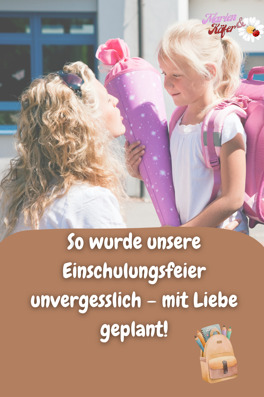 Unsere Einschulungsfeier – Ideen für Deko, Essen und kleine Rituale