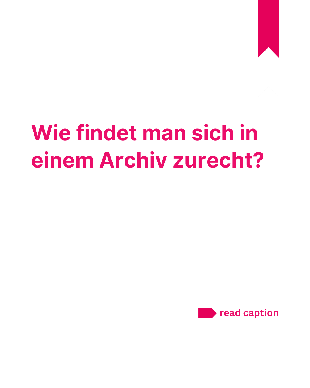 Wie findet man sich in einem Archiv zurecht?