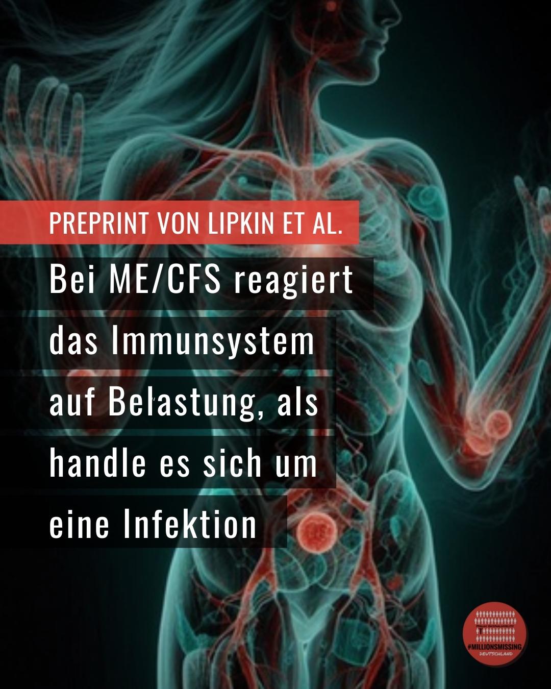 Lipkin-Studie: Bei ME/CFS reagiert das Immunsystem auf Belastung, als handle es sich um eine Infektion