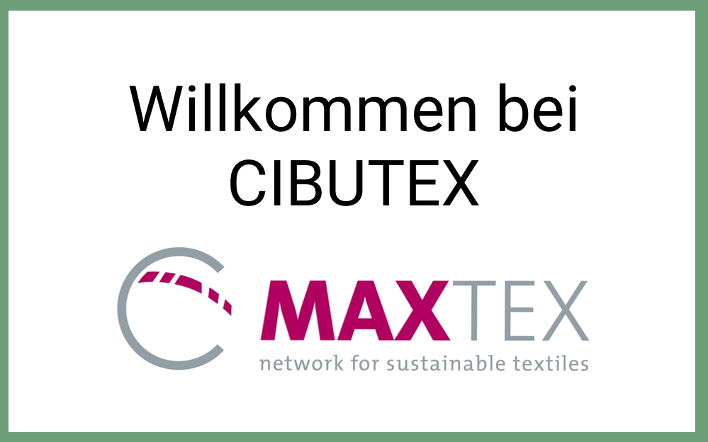 MaxTex ist neues Mitglied bei CIBUTEX