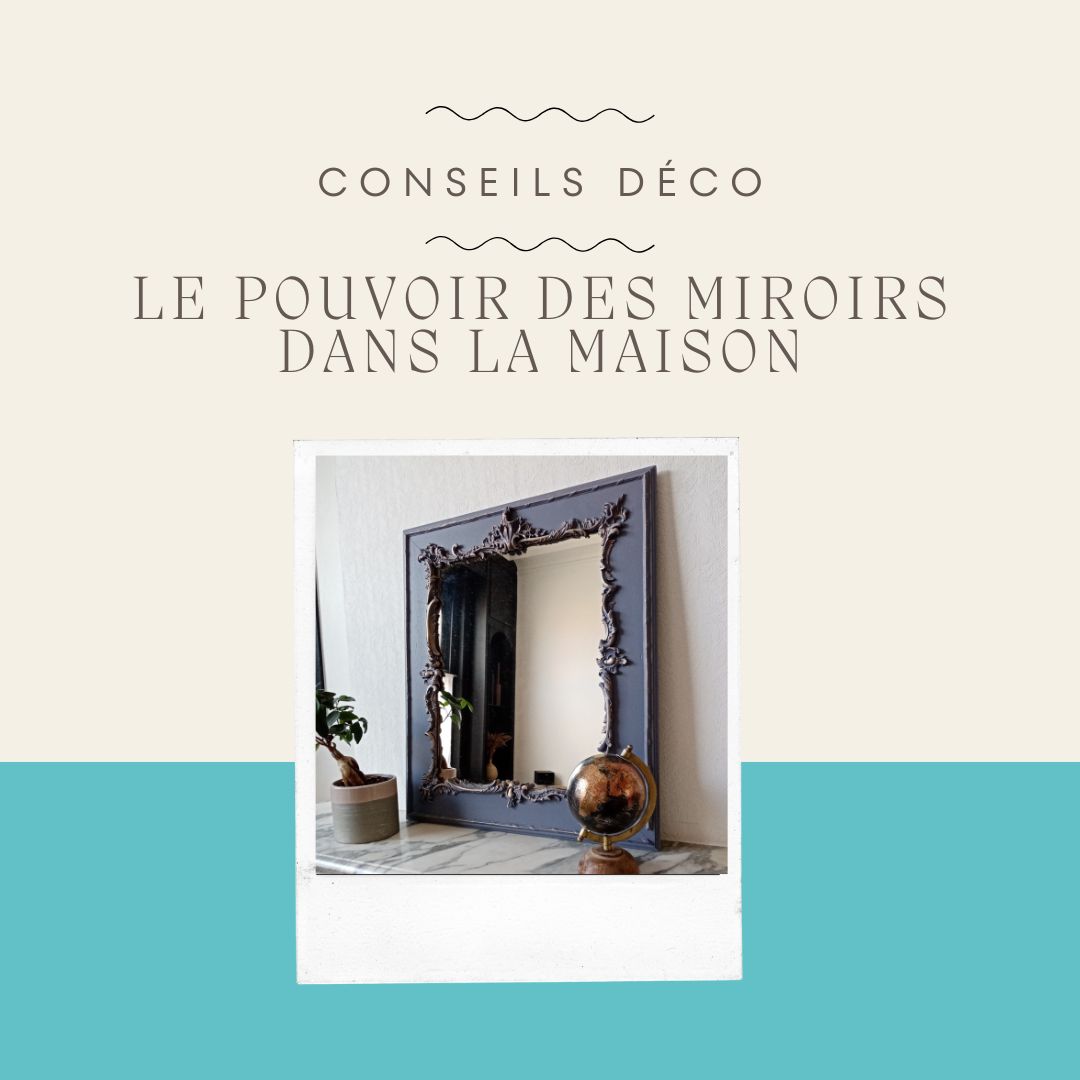 Le pouvoir des miroirs dans la maison : bien plus qu’un simple reflet...