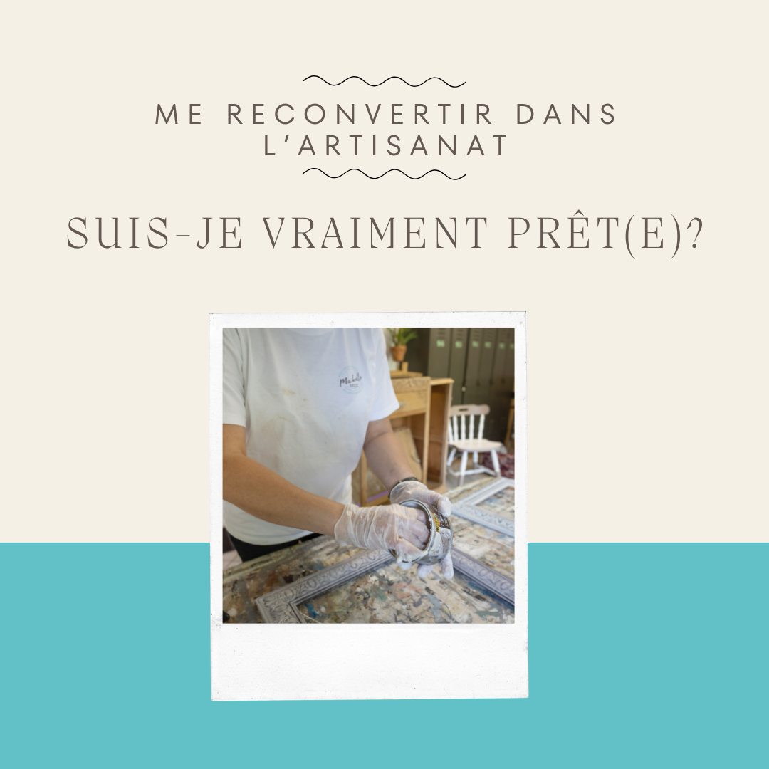 Me reconvertir dans l'artisanat, suis-je vraiment prêt(e)?