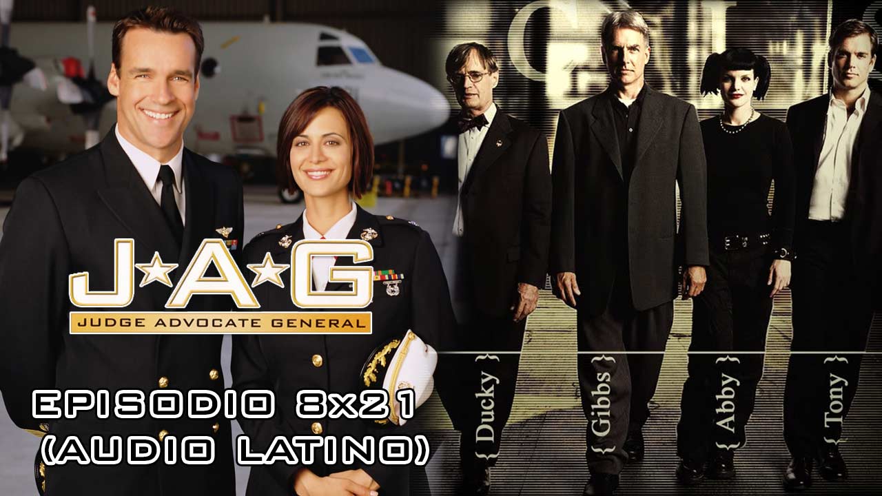 SPIN OFF JAG y NCIS 8x21 (Audio Latino) Mundo NCIS (Audio Latino)