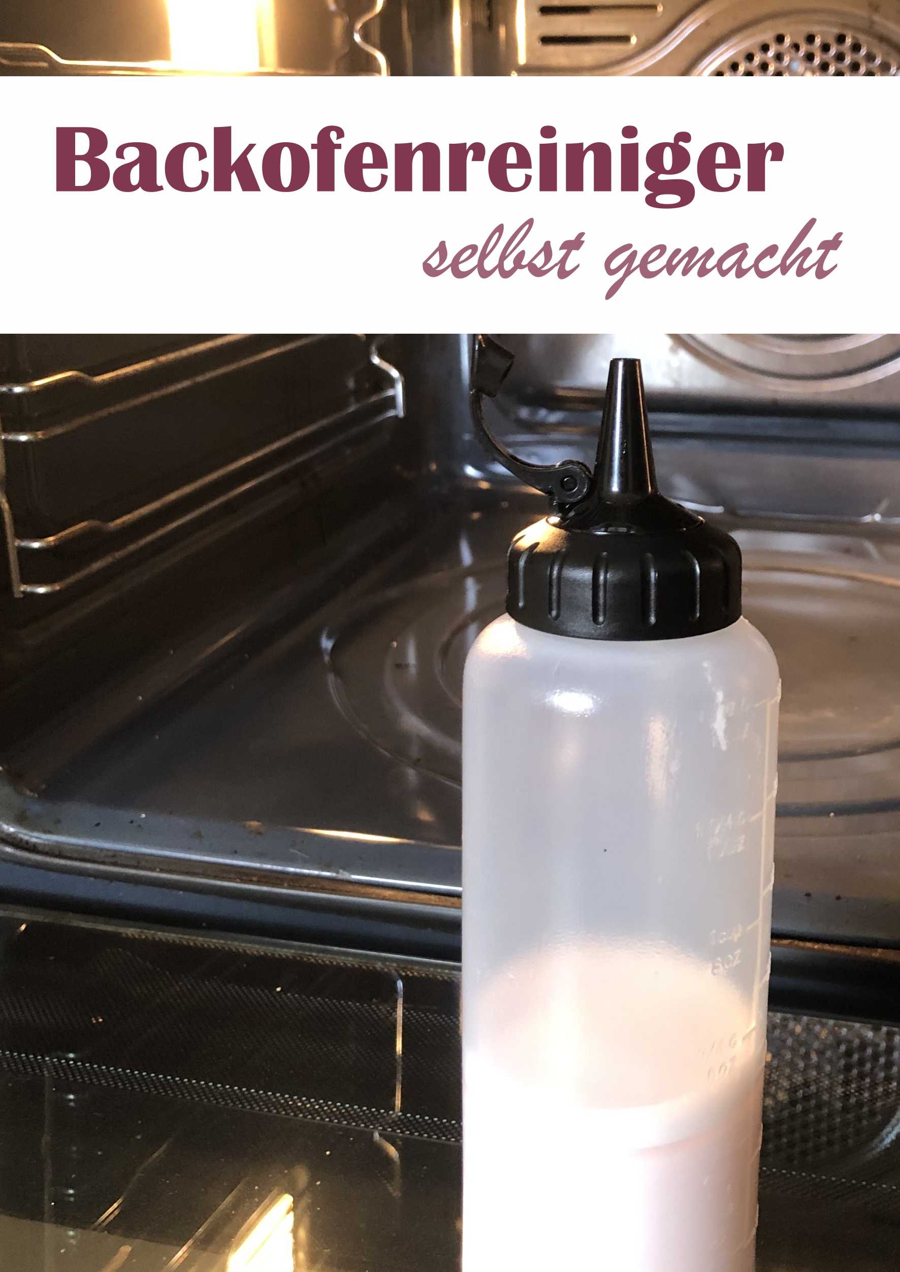 Backofenreiniger. Selbst gemacht. mix dich glücklich ThermomixRezepte für Food & Non Food