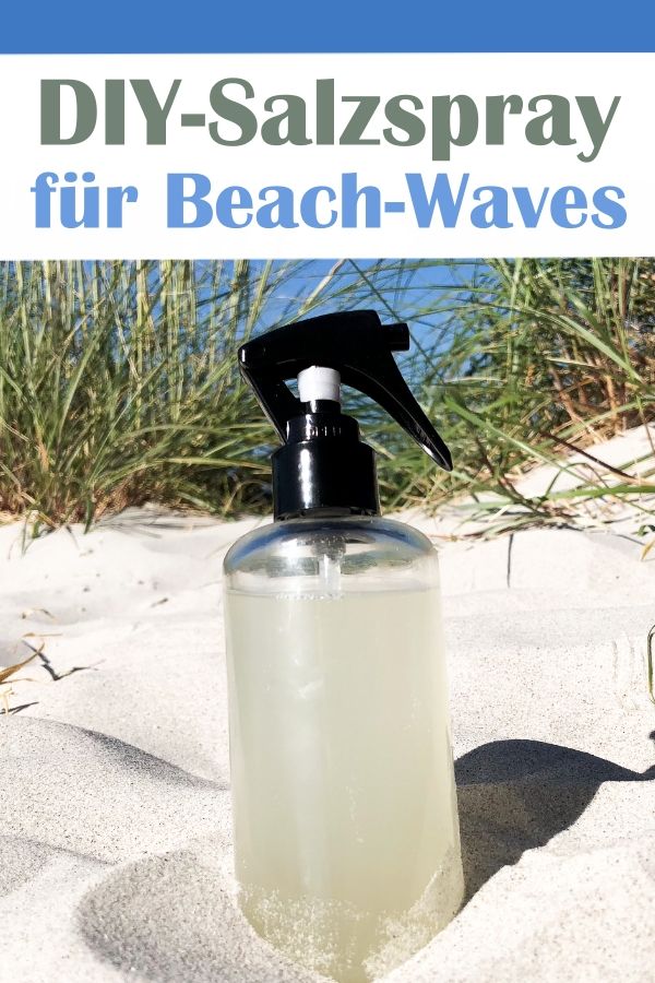 Beach Waves Styling Spray mit Salz selbst gemacht DIY