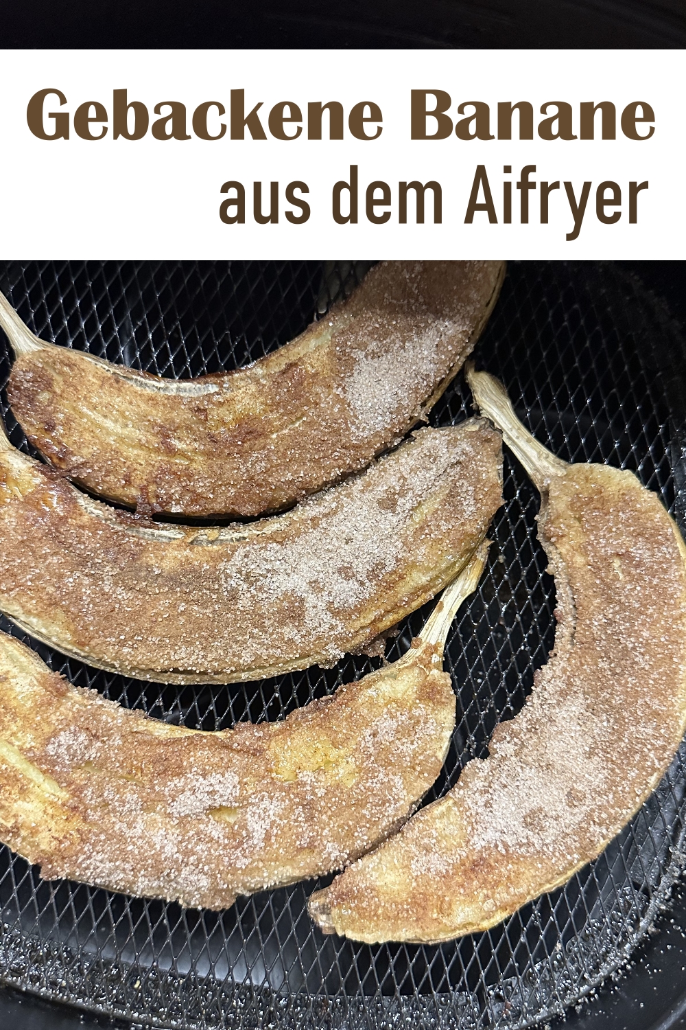 Gebackene Banane mit Zimtzucker. Aus dem Airfryer. - mix dich glücklich ...