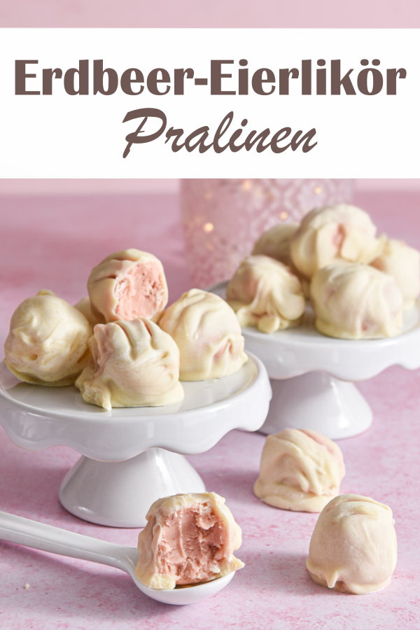 Erdbeer-Eierlikör Pralinen, beste Pralinen, super Geschenkidee zu Weihnachten, zu Ostern oder als Mitbringsel oder Gastgeschenk bei einer Hochzeit, vegan möglich, Thermomix