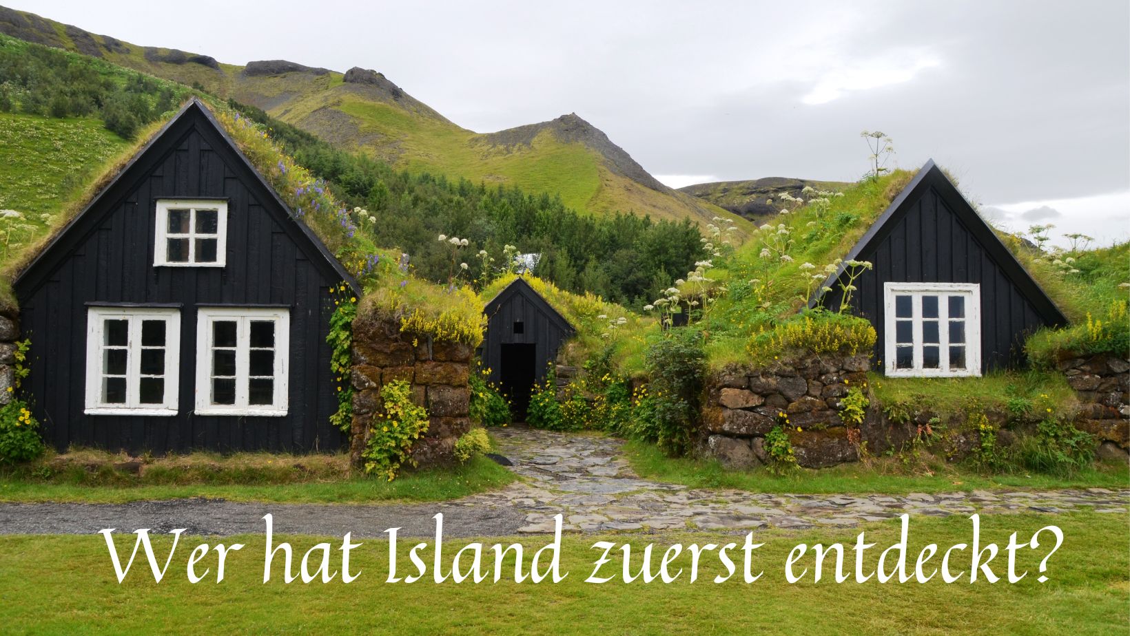 Wer hat Island entdeckt?