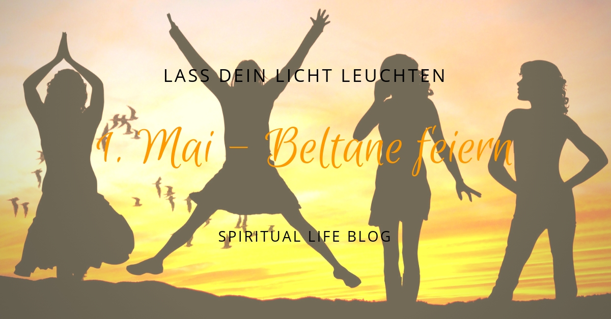 1. Mai - Beltane