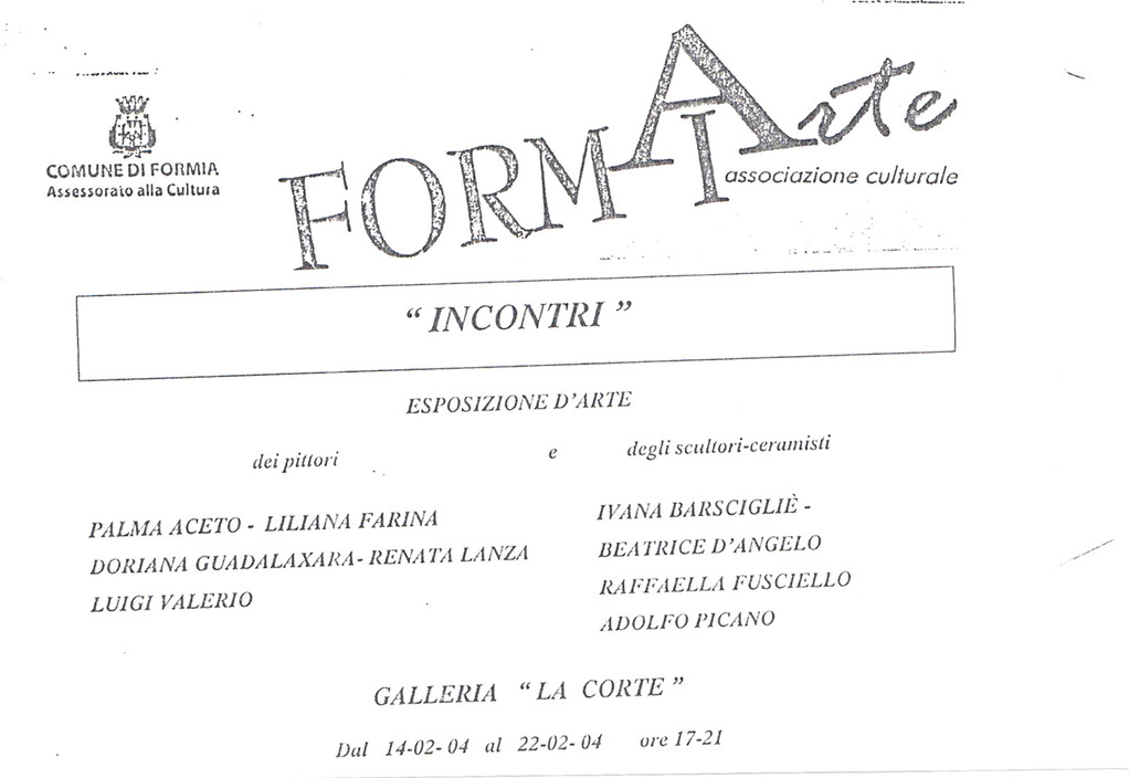 Febbraio 2004. Esposizione artistica collettiva "Formiarte". Galleria La Corte. Formia (LT)