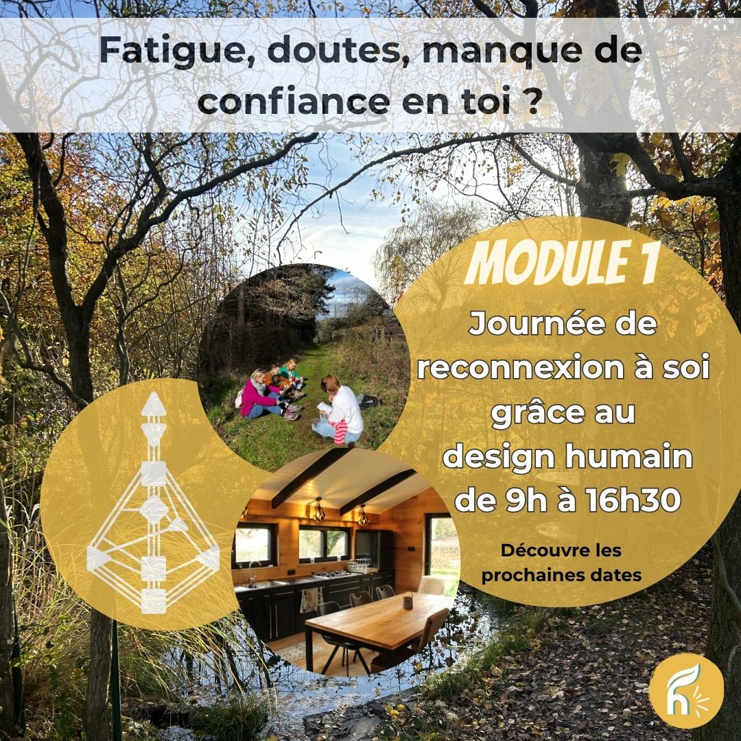 Reconnexion à soi ✨ Journée immersive Design humain: module 1