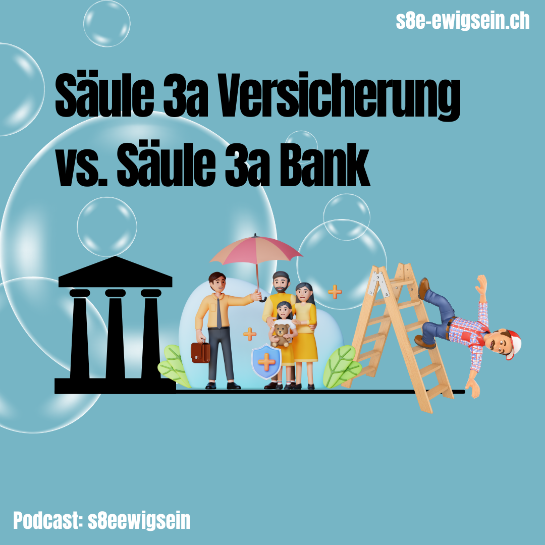 Säule 3a Versicherung vs. Säule 3a Bank: Die Schlüssel zur finanziellen Freiheit und zum entspannten Ruhestand"