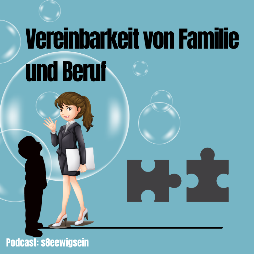 Vereinbarkeit von Familie und Beruf