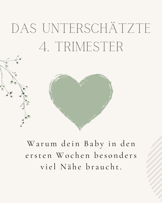 Das unterschätzte 4. Trimester