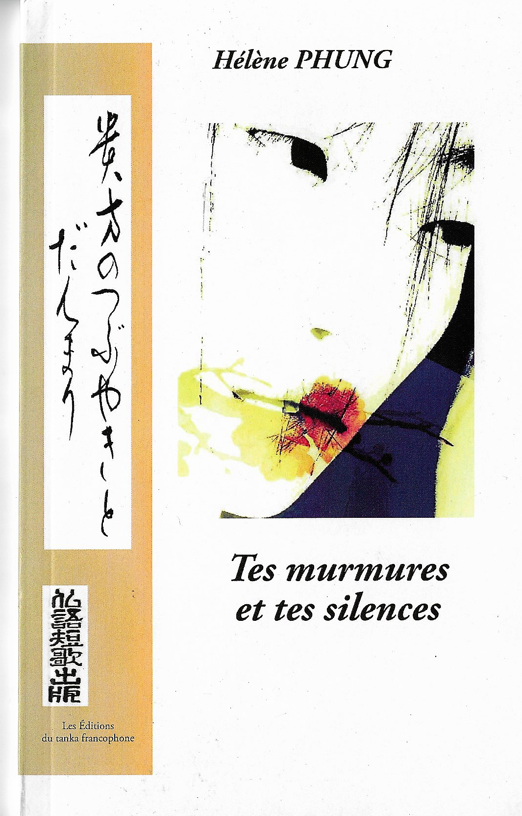  Recueil de tankas Hélène PHUNG Editions du Tanka Francophone