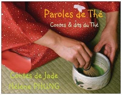 PAROLES de THE Contes et dits du Thé, contes ZEN , KOTO