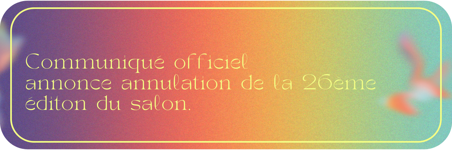 Annulation de la 26ème édition.