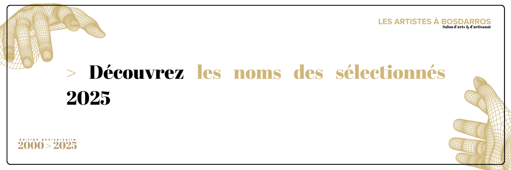 LES SÉLECTIONNÉS 2025