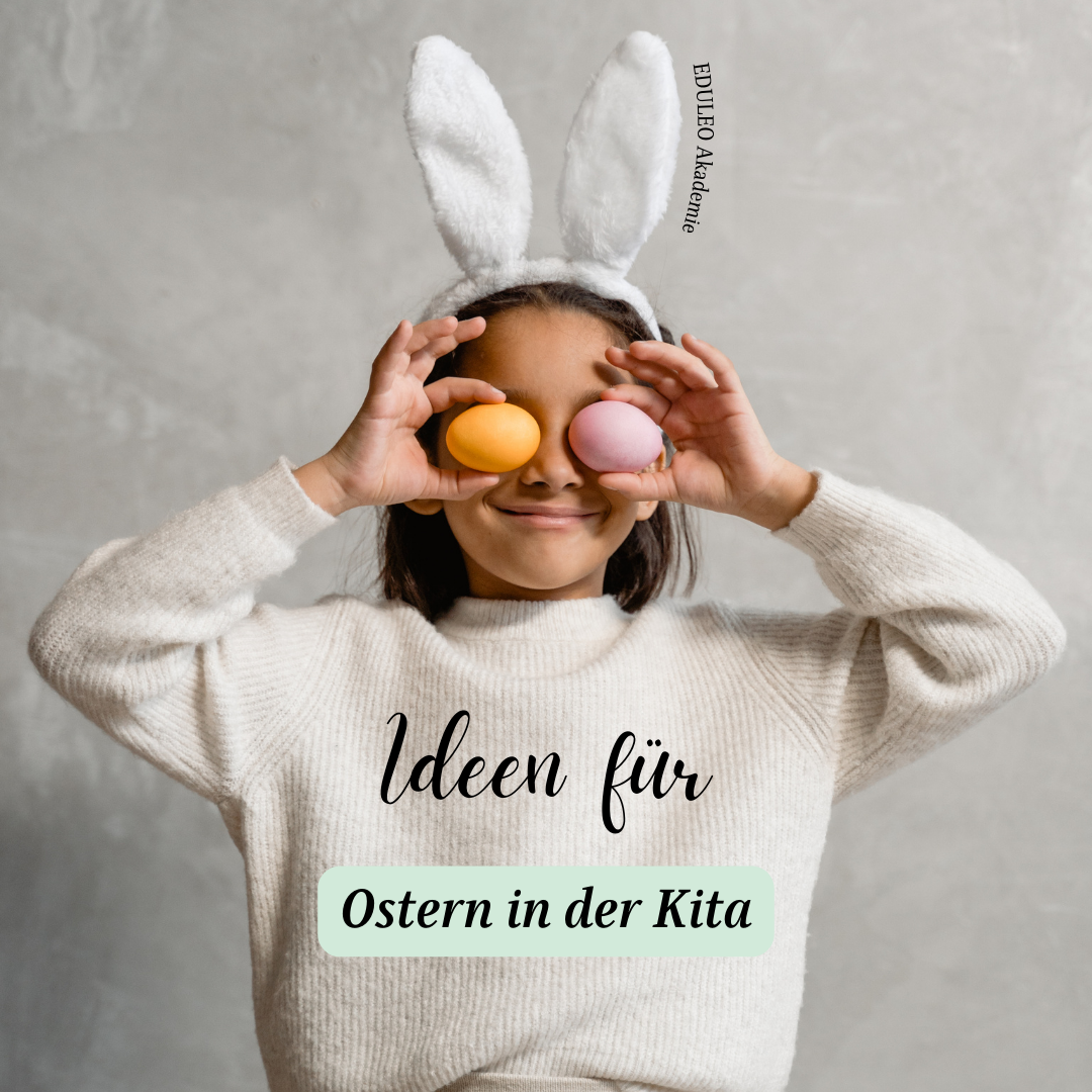Osterzauber in der Kita: Spiele & Bastelideen für kleine Häschen (1-6 Jahre)