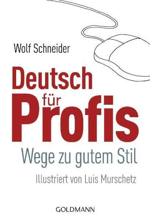 Gut schreiben 3 - Professionelle Schreibtipps