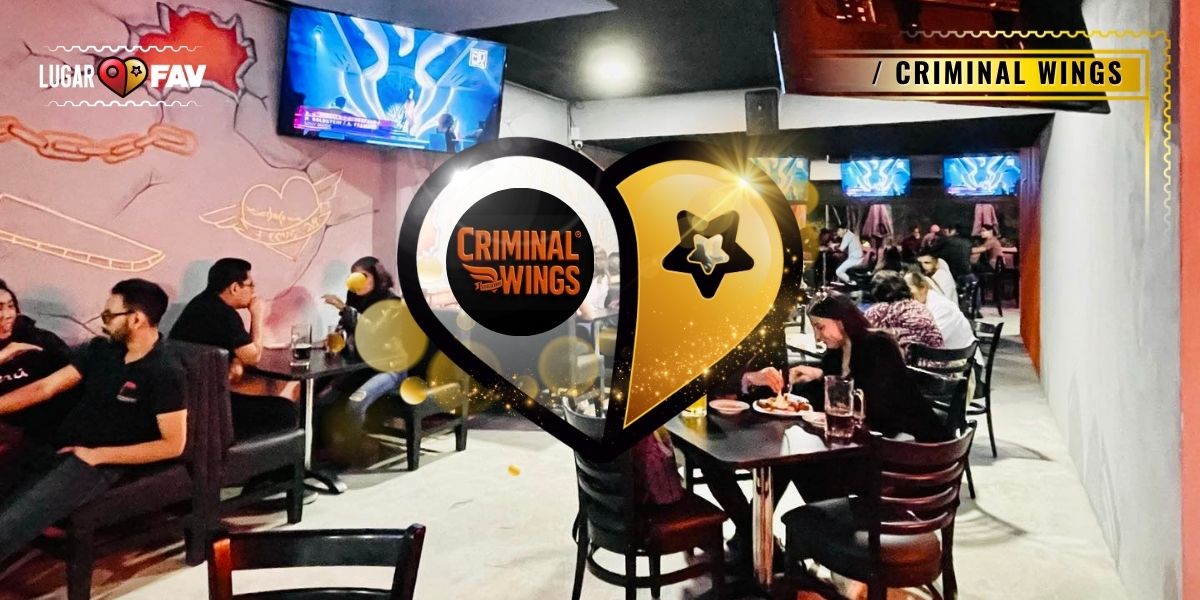 Criminal Wings | Bar Alitas | 5 sedes