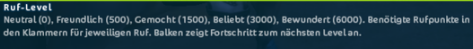 Der Ruf-Level zeigt an, ab wievielen Punkten man zur nächsten Stufe aufsteigt.