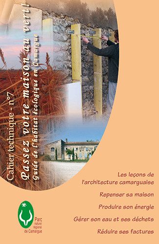 Guide et exposition de l’habitat écologique en Camargue - Parc Naturel Régional de Camargue - 2009