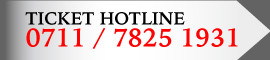 TICKET HOTLINE 0711 / 7825 1931