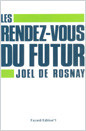 Rendez-vous with the Future
