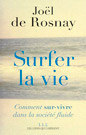 Surfer la vie