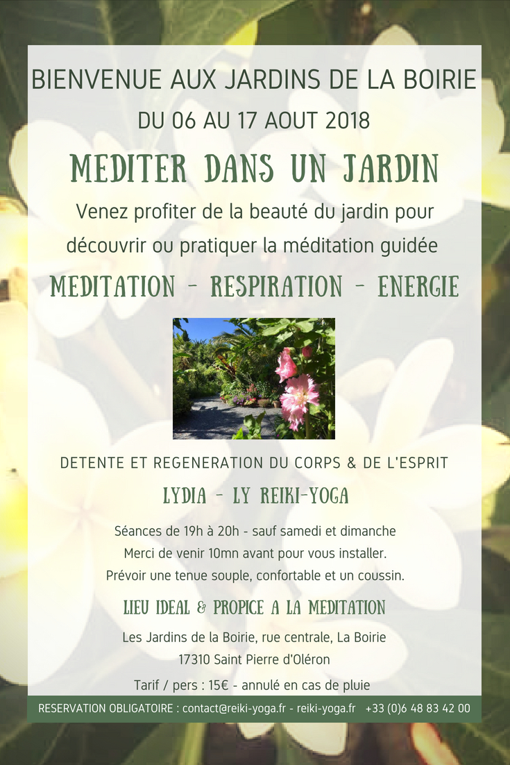 Meditation Aux Jardins De La Boirie Oleron Meditater Yoga Pleine Conscience Ly Reiki Yoga Lydia Reiki Yoga