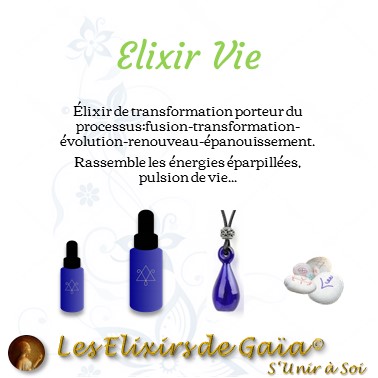 Vie - Les Elixirs de Gaïa