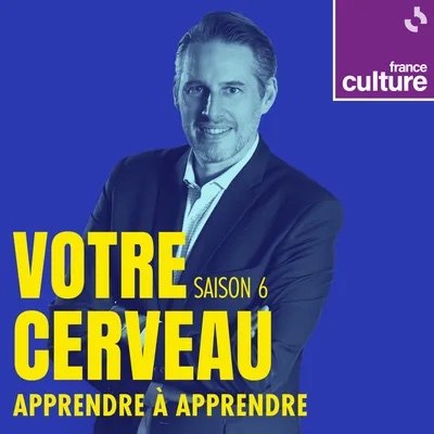 "Apprendre à apprendre" : une série de podcasts de France Culture