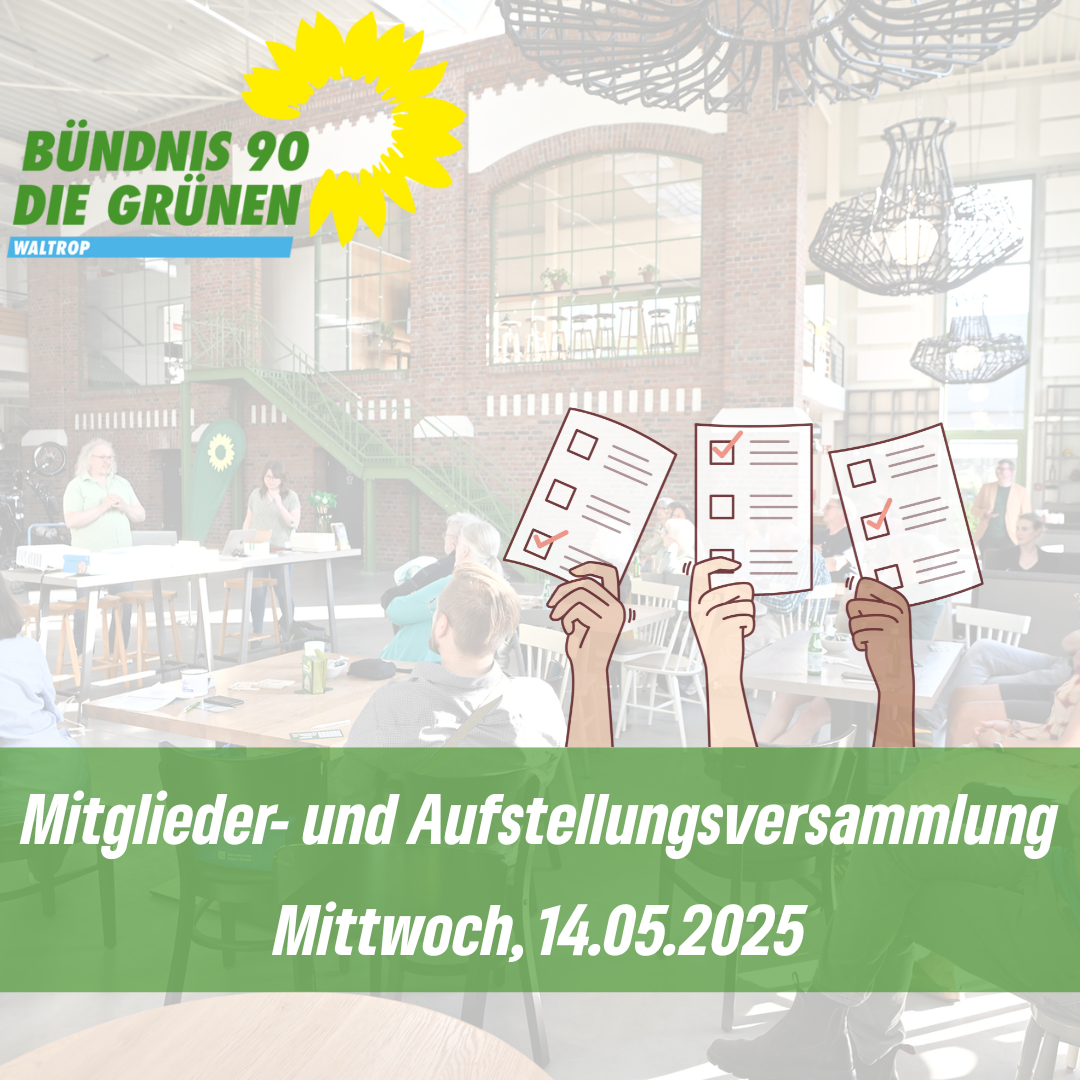 Mitglieder- und Aufstellungsversammlung, 14.05.2025