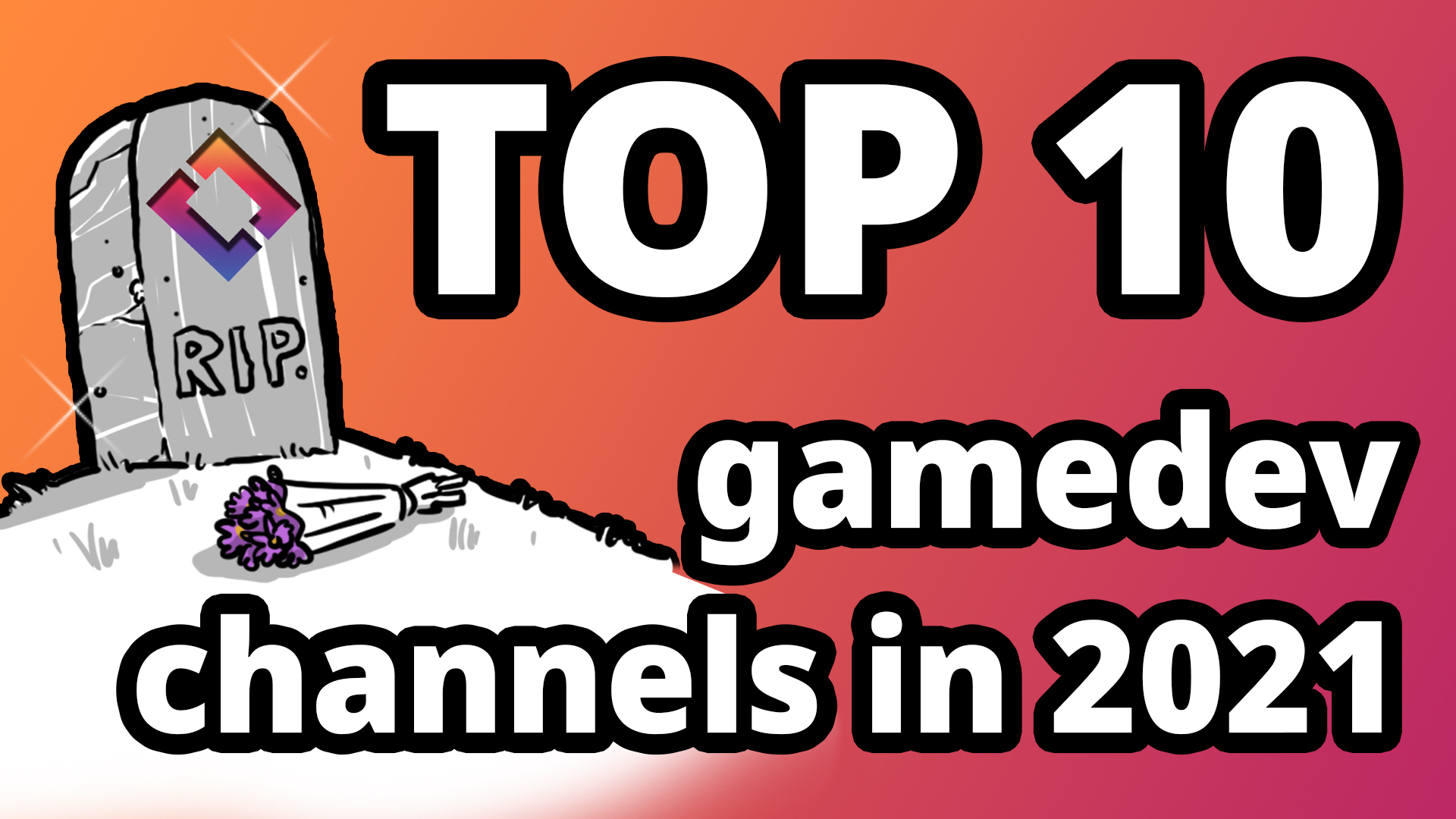 Top 10 GameDev Channels in 2021