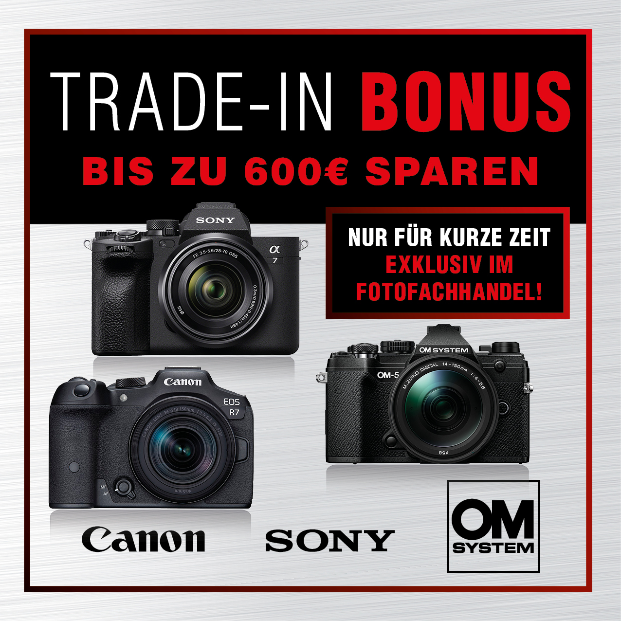 Frühjahrs TRADE-IN Aktion Canon, Sony, OM-SYSTEM
