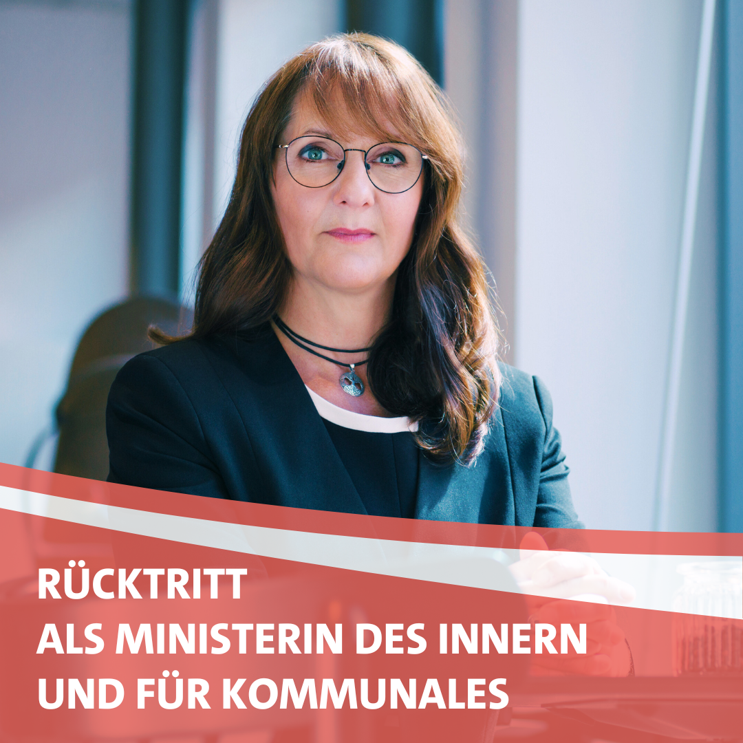 Rücktritt als Ministerin des Innern und für Kommunales