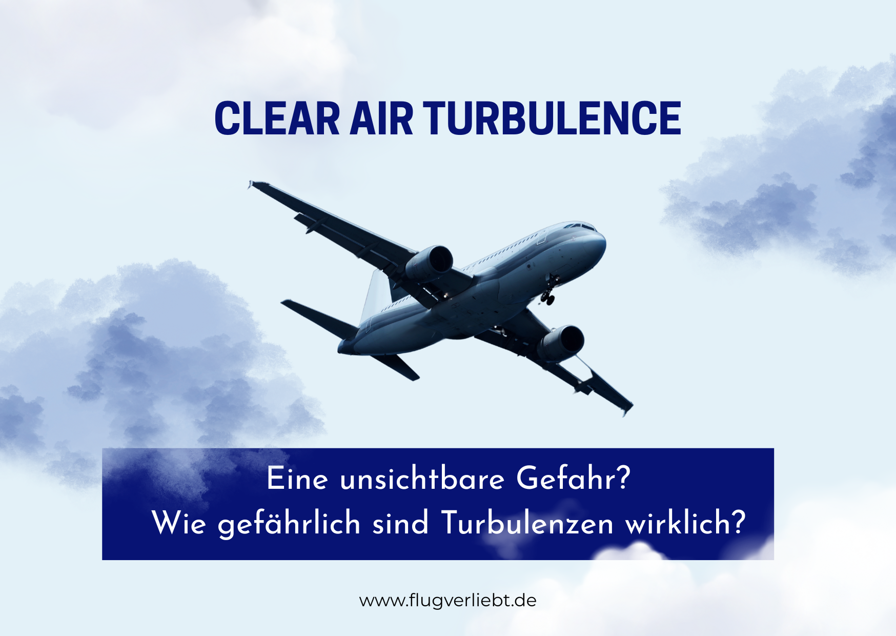 Clear Air Turbulence: Das passiert im "Luftloch"!