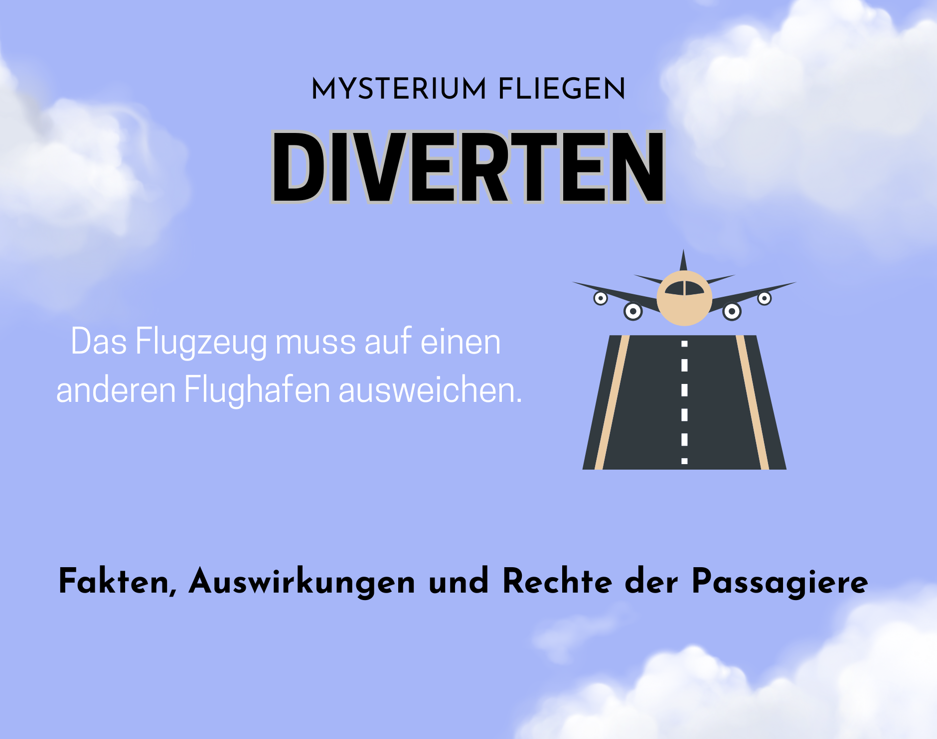 Diverten - die Ausweichlandung: Wenn das Flugzeug plötzlich auf einen anderen Flughafen landet.