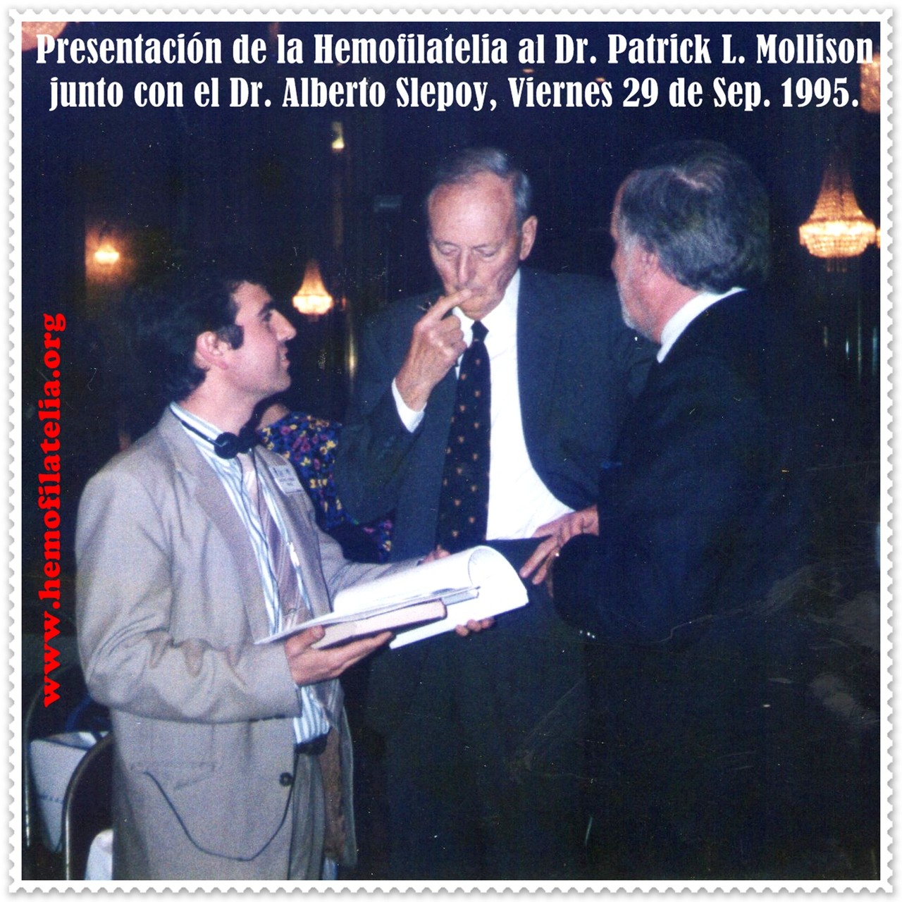 Introducing the Blood-Philately Dr. Patrick L. Mollison with Dr. Alberto Slepoy, Friday September 29, 1995.