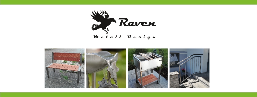 RAVEN - Familienbetrieb Raab - Raven Metall Design e. U. - Schlosserei und Maschinenhandel