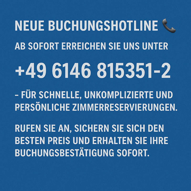 Neue Buchungshotline – noch schneller zu Ihrem Zimmer! 📞