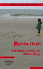 Kurzkrimi Campingurlaub - all inclusive in Mordsurlaub