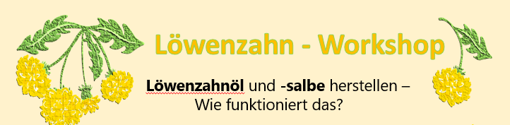 Löwenzahn-Workshop