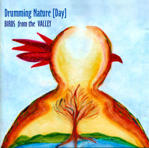 CD Drumming Nature – Birds from the Valley (2005)